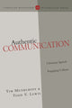 Book cover of: Authentic Communication – Christian Speech Engaging Culture. By: Tim Muehlhoff