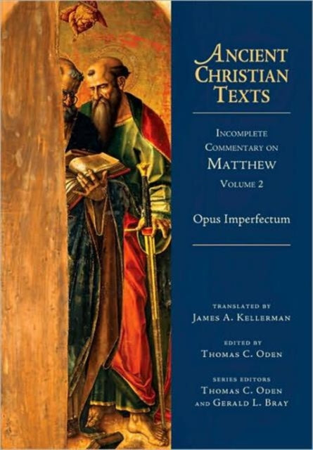 Book cover of: Incomplete Commentary on Matthew (Opus imperfectum). By: Thomas C. Oden