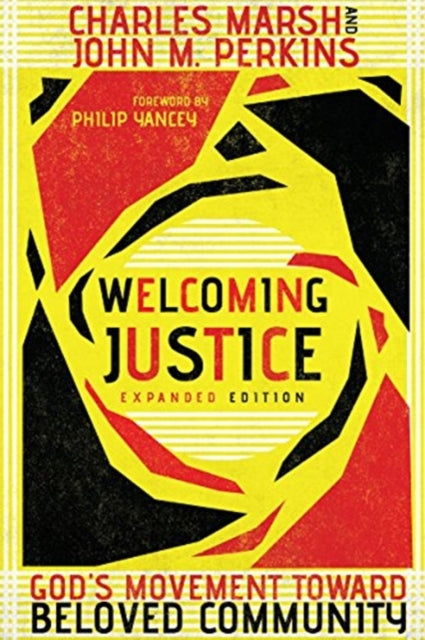 Book cover of: Welcoming Justice – God`s Movement Toward Beloved Community. By: Marsh, Charles