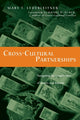 Book cover of: Cross–Cultural Partnerships – Navigating the Complexities of Money and Mission. By: Mary T. Lederleitner