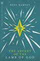 Book cover of: Advent of the Lamb of God. By: Russ Ramsey