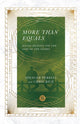 Book cover of: More Than Equals – Racial Healing for the Sake of the Gospel. By: Spencer Perkins