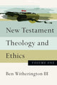 Book cover of: New Testament Theology and Ethics. By: Ben Witherington
