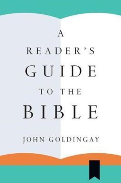 Book cover of: Reader`s Guide to the Bible. By: John Goldingay
