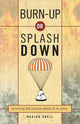 Book cover of: Burn up or Splash Down. By: Marion Knell