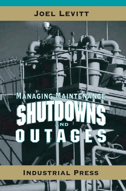 Book cover of: Managing Maintenance Shutdowns and Outages