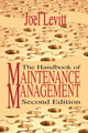 Book cover of: Handbook of Maintenance Management. By: Joel Levitt