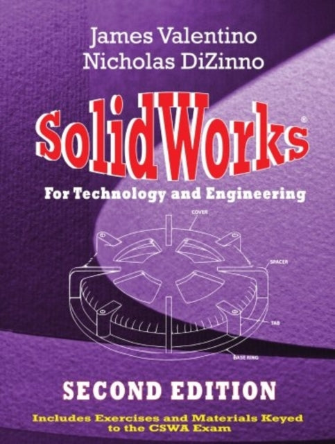 Book cover of: Solidworks for Technology and Engineering. By: James Valentino