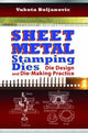 Book cover of: Sheet Metal Stamping Dies