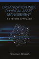 Book cover of: Organization-Wide Physical Asset Management. By: Dharmen Dhaliah