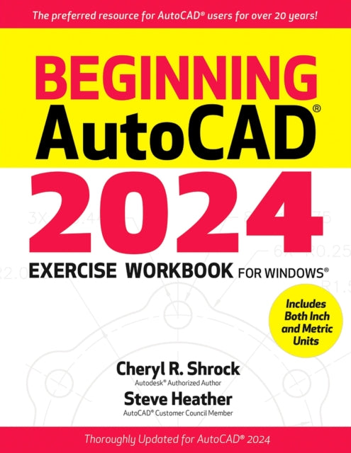 Book cover of: Beginning Autocad(r) 2024 Exercise Workbook. By: Cheryl R. Shrock