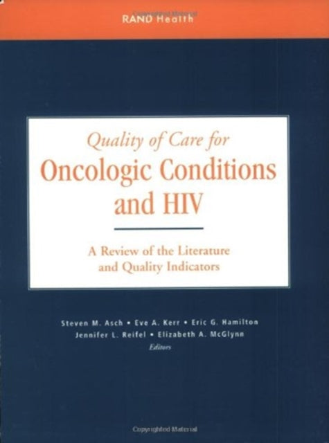 Book cover of: Quality of Care for Oncologic Conditions and HIV. By: Steven Asch
