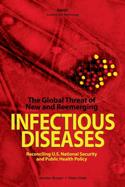 Book cover of: Global Threat of New and Reemerging Infectious Diseases. By: Jennifer Brower