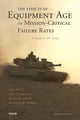 Book cover of: Effects of Equipment Age on Mission Critical Failure Rates. By: Eric Peltz