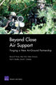 Book cover of: Beyond Close Air Support. By: Bruce R. Pirnie