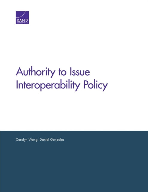 Book cover of: Authority to Issue Interoperability Policy. By: Carolyn Wong