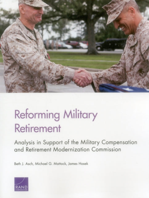 Book cover of: Reforming Military Retirement. By: Beth J. Asch