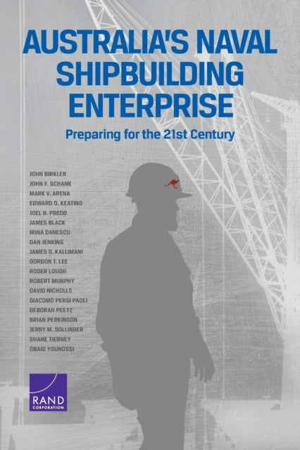 Book cover of: Australia's Naval Shipbuilding Enterprise. By: John Birkler
