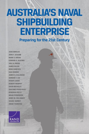 Australia's Naval Shipbuilding Enterprise