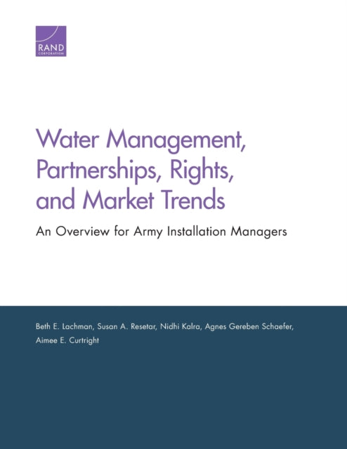 Book cover of: Water Management, Partnerships, Rights, and Market Trends. By: Beth E. Lachman