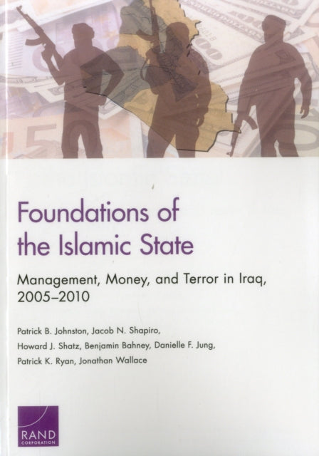 Book cover of: Foundations of the Islamic State. By: Patrick B. Johnston