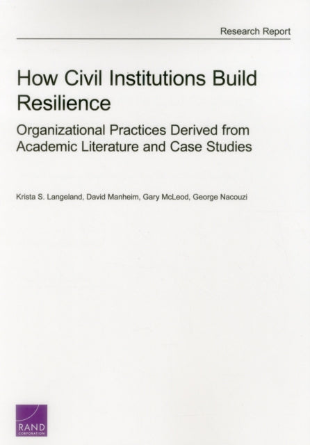Book cover of: How Civil Institutions Build Resilience. By: Krista S. Langeland