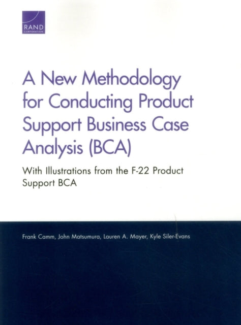 Book cover of: New Methodology for Conducting Product Support Business Case Analysis (Bca). By: Frank Camm