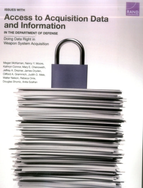 Book cover of: Issues with Access to Acquisition Data and Information in the Department of Defense. By: Megan McKernan