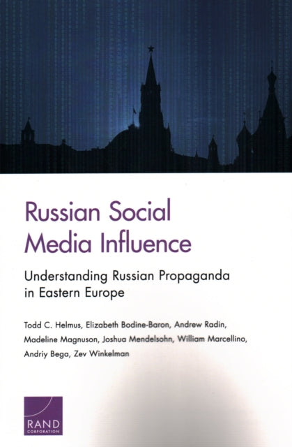 Book cover of: Russian Social Media Influence. By: Todd C. Helmus