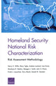 Book cover of: Homeland Security National Risk Characterization. By: Henry H. Willis