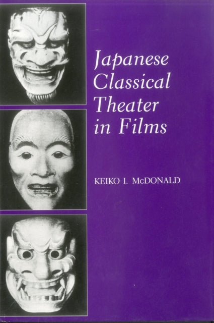 Book cover of: Japanese Classical Theater in Films
