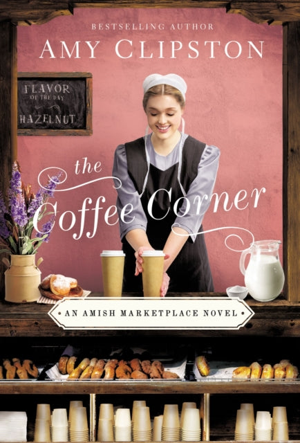 Book cover of: Coffee Corner. By: Amy Clipston