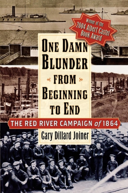 Book cover of: One Damn Blunder from Beginning to End. By: Gary Dillard Joiner