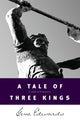 Book cover of: Tale of Three Kings. By: Gene Edwards