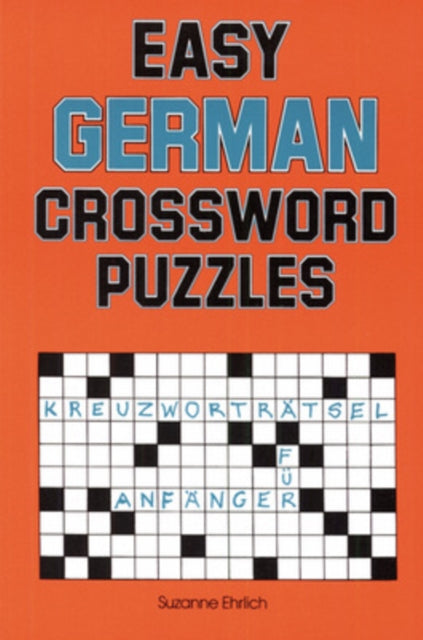 Book cover of: Easy German Crossword Puzzles. By: Suzanne Ehrlich