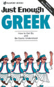 Book cover of: Just Enough Greek. By: Passport Books, Ellis, D. L.