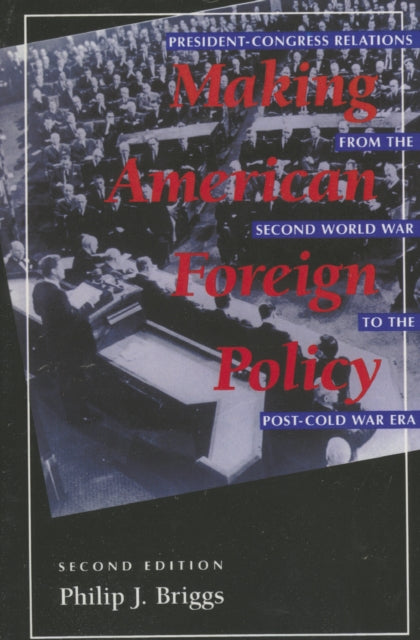 Book cover of: Making American Foreign Policy
