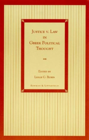 Justice v. Law in Greek Political Thought