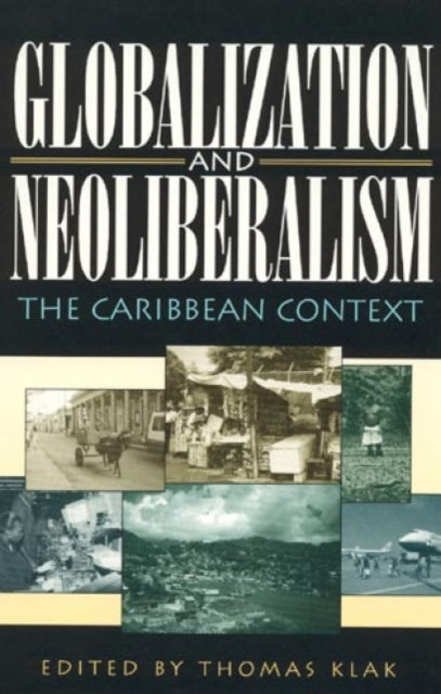 Book cover of: Globalization and Neoliberalism
