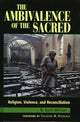Book cover of: Ambivalence of the Sacred. By: Appleby R. Scott