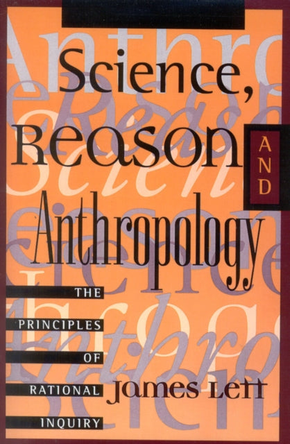 Book cover of: Science, Reason, and Anthropology