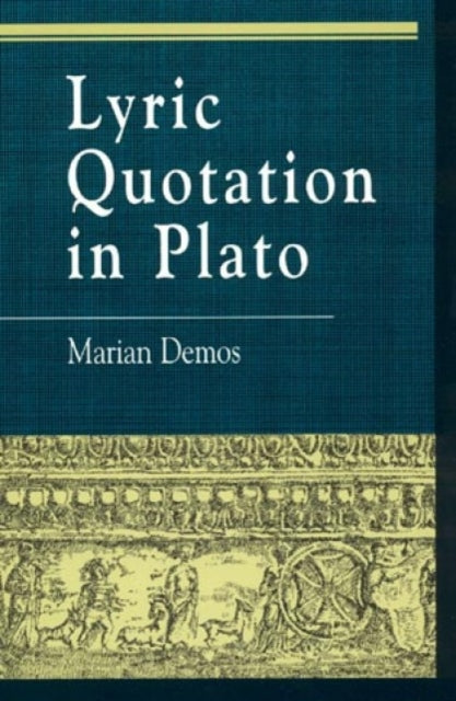 Book cover of: Lyric Quotation in Plato