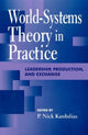Book cover of: World-Systems Theory in Practice