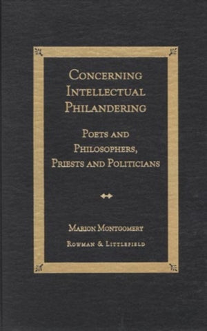 Concerning Intellectual Philandering