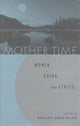 Book cover of: Mother Time. By: Margaret Urban Walker