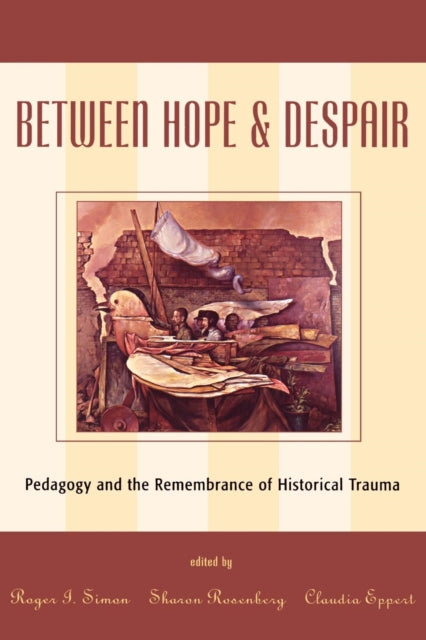Book cover of: Between Hope and Despair. By: And Claudia Eppert Rog Sharon Rosenberg