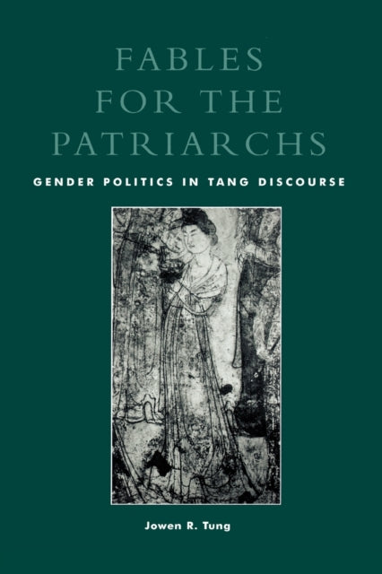 Book cover of: Fables for the Patriarchs. By: Jowen R. Tung