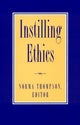 Book cover of: Instilling Ethics