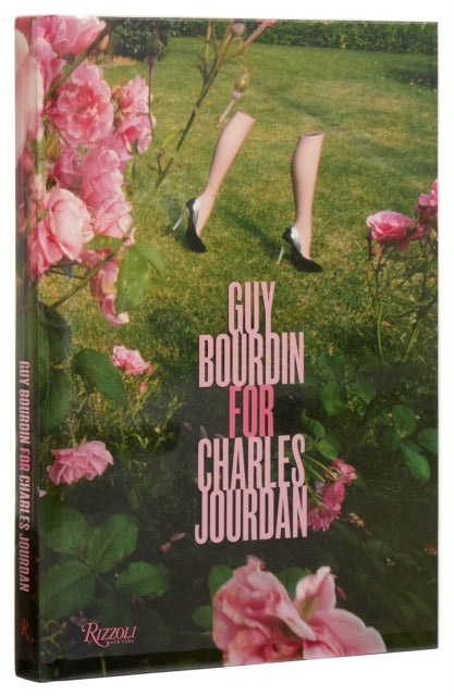 Book cover of: Guy Bourdin for Charles Jourdan. By: Patrick Remy