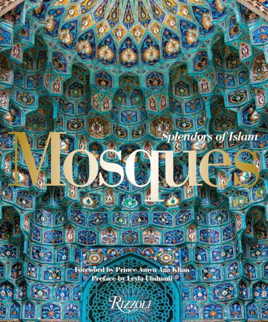 Book cover of: Mosques. By: Aga Khan, Amyn Prince